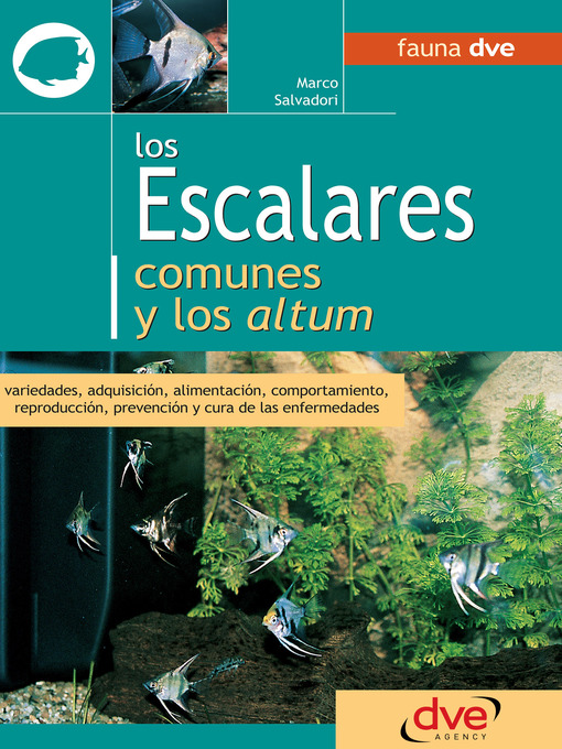 Title details for Los escalares comunes y los altum by Marco Salvadori - Available